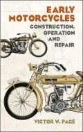 Early Motorcycles : Construction, Operation and Repair