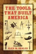 The Tools That Built America