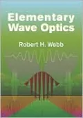 Elementary Wave Optics