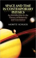 Space and Time in Contemporary Physics: An Introduction to the Theory of Relativity and Gravitation