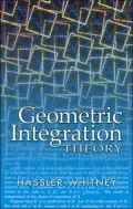 Geometric Integration Theory