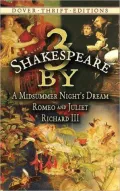 3 by Shakespeare: A Midsummer Night's Dream/Romeo and Juliet/Richard III (Dover Thrift Editions Series)