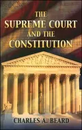 The Supreme Court and the Constitution (Dover Books on History, Political and Social Science Series)
