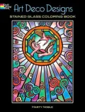 Art Deco Designs Stained Glass Coloring Book