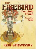 The Firebird for Solo Piano: Complete Ballet (Dover Classical Music for Keyboard Series)