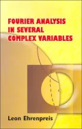 Fourier Analysis in Several Complex Variables