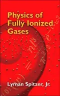 Physics of Fully Ionized Gases