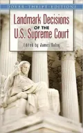 Landmark Decisions of the U.S. Supreme Court
