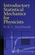 Introductory Statistical Mechanics for Physicists