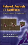 Network Analysis and Synthesis: A Modern Systems Theory Approach