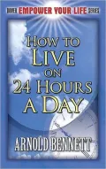 How to Live on 24 Hours a Day: With the Human Machine