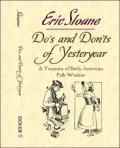 Do's and Don'ts of Yesteryear: A Treasury of Early American Folk Wisdom