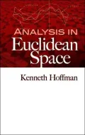 Analysis in Euclidean Space
