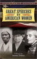 Great Speeches by American Women (Dover Thrift Editions Series)