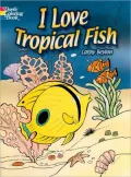 I Love Tropical Fish