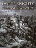 Dore's Knights and Medieval Adventure