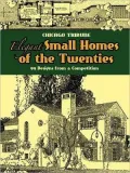 Elegant Small Homes of the Twenties: 99 Designs from a Competition