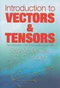 Introduction to Vectors and Tensors: Two Volumes Bound as One