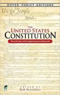 The United States Constitution: The Full Text with Supplementary Materials