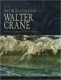 The Art & Illustration of Walter Crane