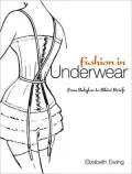 Fashion in Underwear: from Babylon to Bikini Briefs