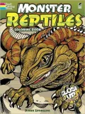 Monster Reptiles: A Close-Up Coloring Book