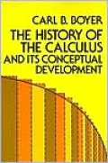 History of the Calculus and Its Conceptual Development