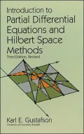 Introduction to Partial Differential Equations and Hilbert Space Methods