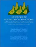 Handbook of Mathematical Functions: With Formulas, Graphs, and Mathematical Tables
