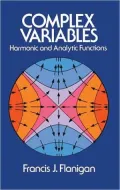 Complex Variables: Harmonic and Analytic Functions