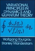 Variational Principles in Dynamics and Quantum Theory