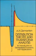 Distribution Theory and Transform Analysis