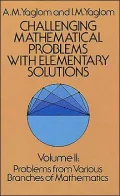 Challenging Mathematical Problems with Elementary Solutions, Vol. 2