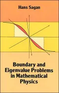 Boundary and Eigenvalue Problems in Mathematical Physics