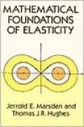 Mathematical Foundations of Elasticity