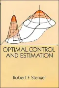 Optimal Control and Estimation