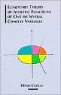 Elementary Theory of Analytic Functions of One or Several Complex Variables