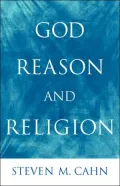 God, Reason, and Religion