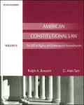 American Constitutional Law The Bill of Rights And Subsequent Amendments