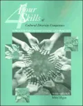 Four Skills of Cultural Diversity Competence: A Process for Understanding and Practice