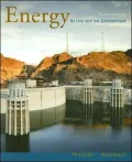 Energy: Its Use and the Environment (with InfoTrac)
