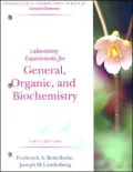 Laboratory Experiments for General, Organic and Biochemistry