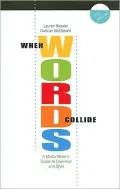 When Words Collide: A Media Writer's Guide to Grammar and Style