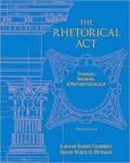 The Rhetorical Act: Thinking, Speaking and Writing Critically
