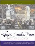 Liberty, Equality, Power: A History of the American People
