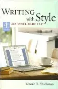 Writing with Style: APA Style Made Easy