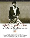 Liberty, Equality, Power A History of the American People To 1877