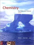 Chemistry: The Molecular Science, Volume 1