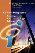 Terrorism and Homeland Security: Current Perspectives from InfoTrac College Edition