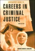 Guide to Careers in Criminal Justice